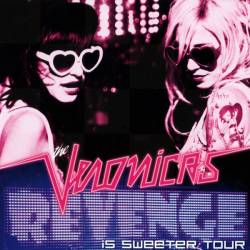 The Veronicas : Revenge Is Sweeter Tour